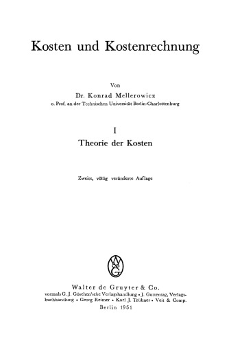 Kosten und Kostenrechnung: Band 2, Teil 2 Theorie der Kosten