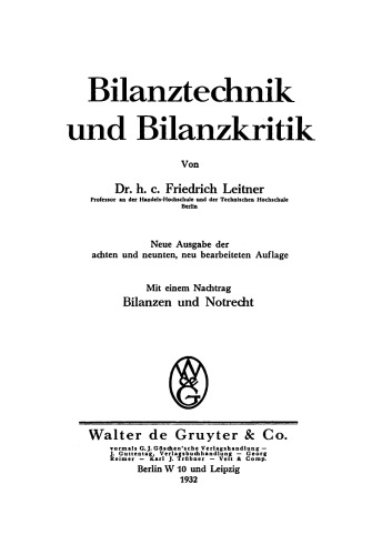 Bilanztechnik und Bilanzkritik: Mit einem Nachtrag: Bilanzen und Notrecht