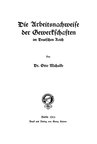 Die Arbeitsnachweise der Gewerkschaften im Deutschen Reich