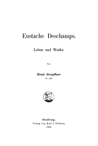 Eustache Deschamps: Leben und Werke