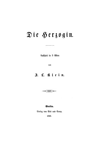 Die Herzogin: Lustspiel in 5 Akten