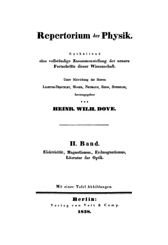 Repertorium der Physik: Band 2 Electricität, Magnetismus, Erdmagnetismus, Literatur der Optik