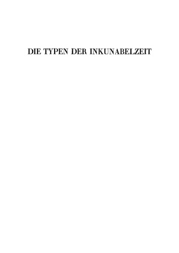 Die Typen der Inkunabelzeit: Eine Betrachtung
