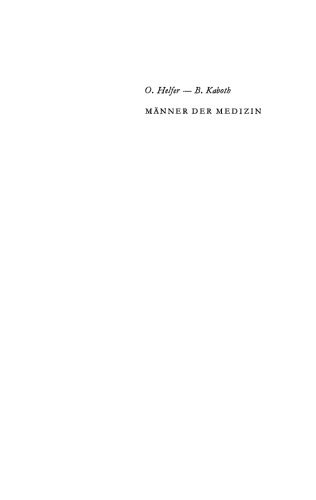Männer der Medizin: Illustrierte Kurzbiographien