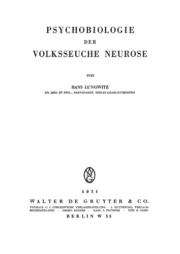 Psychobiologie der Volksseuche Neurose