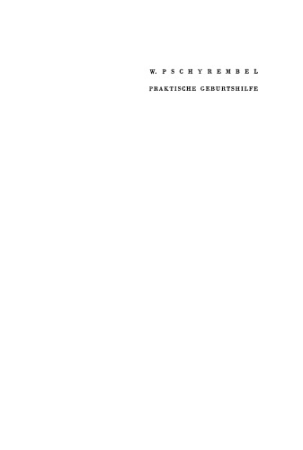 Praktische Geburtshilfe für Studierende und Ärzte