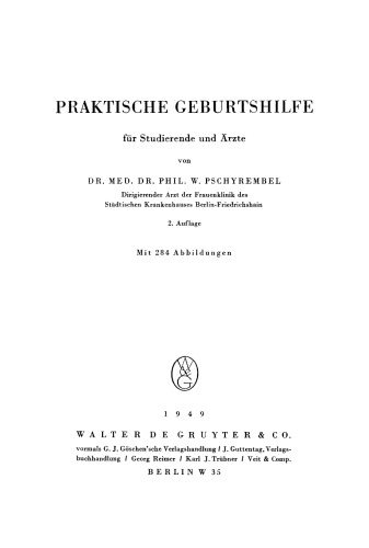 Praktische Geburtshilfe für Studierende und Ärzte