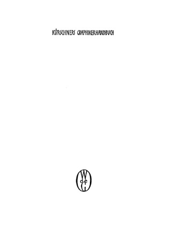Kürschners Graphiker-Handbuch: Deutschland - Österreich - Schweiz. Illustratoren, Gebrauchsgraphiker, Typographen