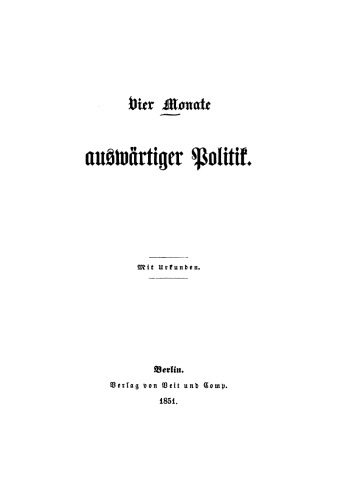 Vier Monate auswärtiger Politik