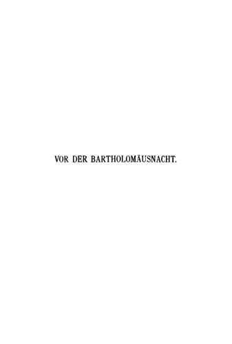 Vor der Bartholomäusnacht