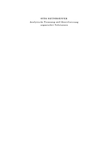 Analytische Trennung und Identifizierung organischer Substanzen: Für den Gebrauch in Unterrichtslaboratorien Forschungslaboratorien