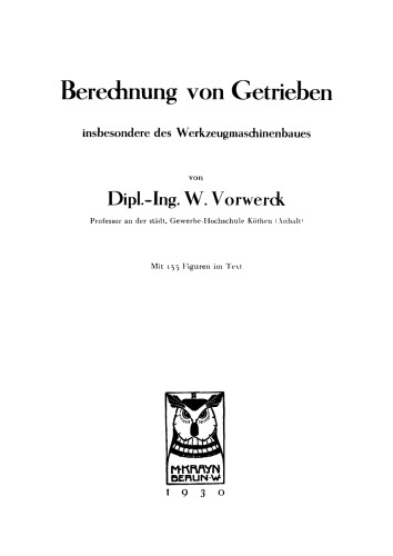 Berechnung von Getrieben insbesondere des Werkzeugmaschinenbaues