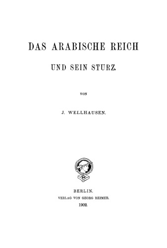 Das arabische Reich und sein Sturz