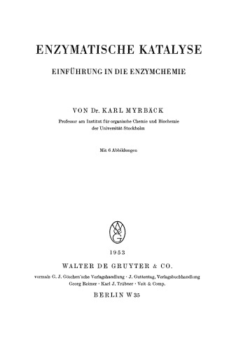 Enzymatische Katalyse: Einführung in die Enzymchemie