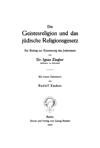 Die Geistesreligion und das jüdische Religionsgesetz: Ein Beitrag zur Erneuerung des Judentums