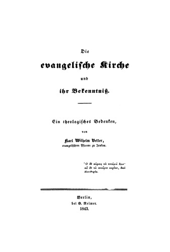 Die evangelische Kirche und ihr Bekenntniß: Ein theologisches Bedenken