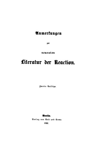 Anmerkungen zur neuesten Literatur der Reaction
