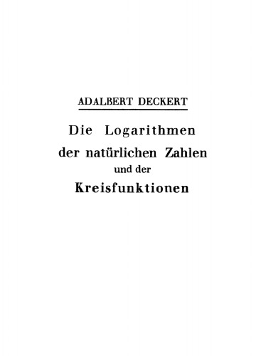 Die Logarithmen der natürlichen Zahlen und der Kreisfunktionen