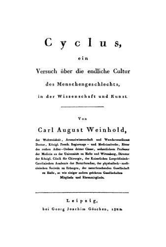 Cyclus: Ein Versuch über die endliche Cultur des Menschengeschlechts, in der Wissenschaft und Kunst
