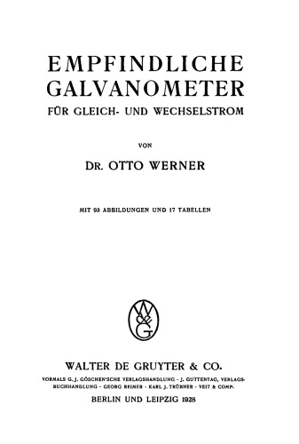 Empfindliche Galvanometer für Gleich- und Wechselstrom