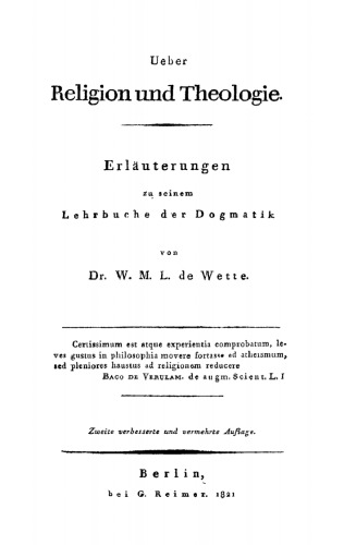 Über Religion und Theologie: Erläuterungen zu seinem Lehrbuche der Dogmatik