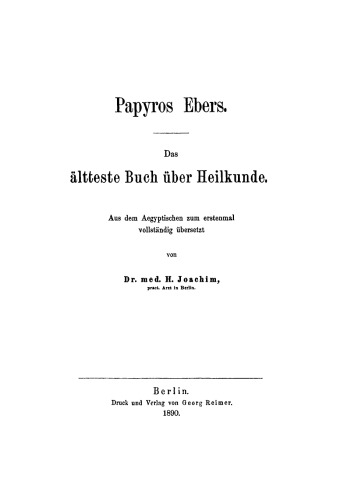 Papyros Ebers: Das älteste Buch über Heilkunde