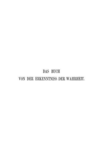 Das Buch von der Erkenntnis der Wahrheit oder der Ursache aller Ursachen