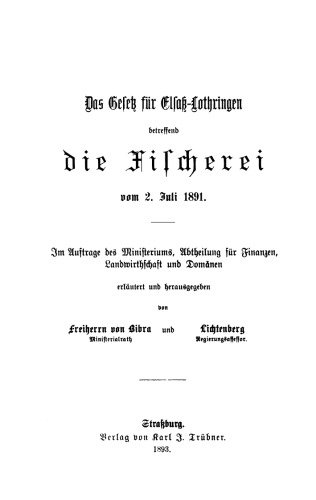 Das Gesetz für Elsaß-Lothringen betreffend die Fischerei vom 2. Juli 1891