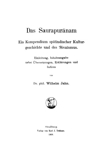 Das Saurapurāṇaṃ: Ein Kompendium spätindischer Kulturgeschichte und des Sivaïsmus