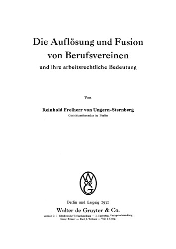 Die Auflösung und Fusion von Berufsvereinen: Und ihre arbeitsrechtliche Bedeutung