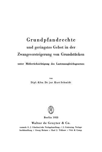 Grundpfandrechte und geringstes Gebot in der Zwangsversteigerung von Grundstücken unter Mitberücksichtigung des Lastenausgleichsgesetzes
