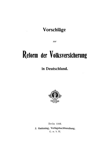 Vorschläge zur Reform der Volksversicherung in Deutschland