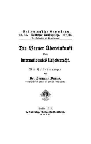 Die Berner Übereinkunft über internationales Urheberrecht