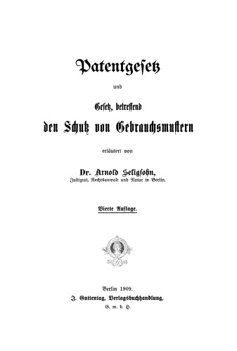 Patentgesetz und Gesetz, betreffend den Schutz von Gebrauchsmustern