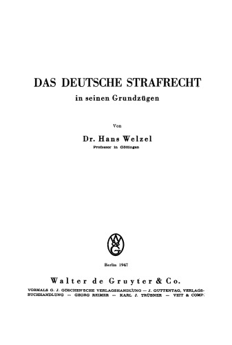 Das deutsche Strafrecht: In seinen Grundzügen