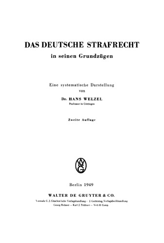 Das deutsche Strafrecht in seinen Grundzügen: Eine systematische Darstellung
