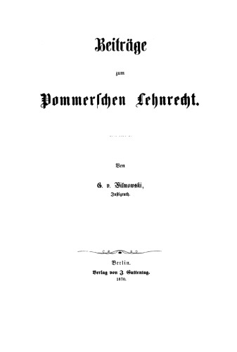 Beiträge zum Pommerschen Lehnrecht