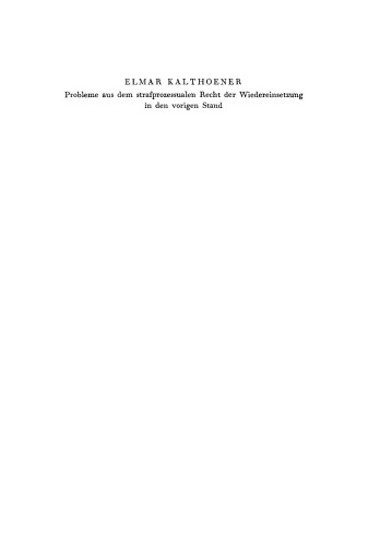 Probleme aus dem strafprozessualen Recht der Wiedereinsetzung in den vorigen Stand
