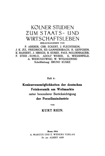 Konkurrenzmöglichkeiten der deutschen Feinkeramik am Weltmarkte, unter besonderer Berücksichtigung der Porzellanindustrie