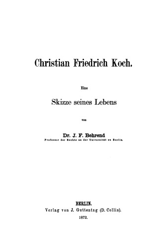 Christian Friedrich Koch: Eine Skizze seines Lebens