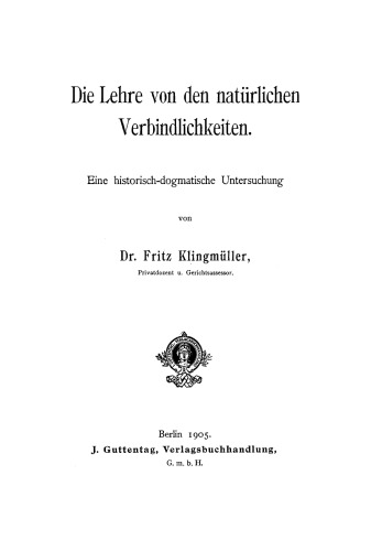 Die Lehre von den natürlichen Verbindlichkeiten: Eine historisch-dogmatische Untersuchung
