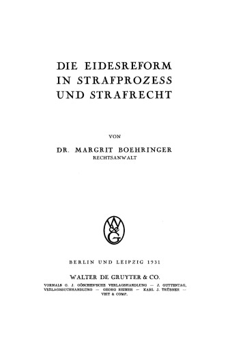 Die Eidesreform in Strafprozess und Strafrecht