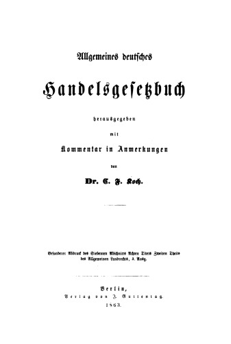 Allgemeines deutsches Handelsgesetzbuch: Herausgegeben mit Kommentar in Anmerkungen