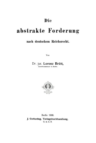 Die abstrakte Forderung nach deutschem Reichsrecht
