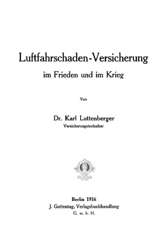 Luftfahrschaden-Versicherung im Frieden und im Krieg