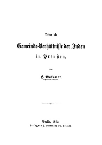 Über die Gemeinde-Verhältnisse der Juden in Preußen