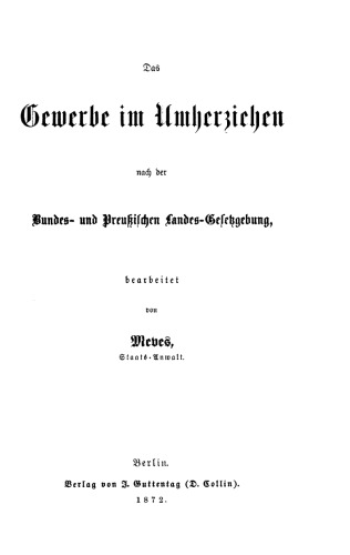 Das Gewerbe im Umherziehen nach der Bundes- und preußischen Landes-Gesetzgebung