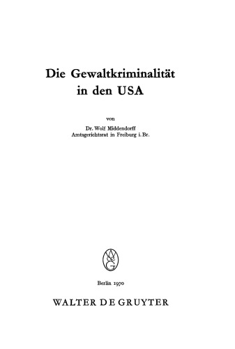 Die Gewaltkriminalität in den USA