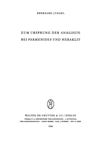 Zum Ursprung der Analogie bei Parmenides und Heraklit
