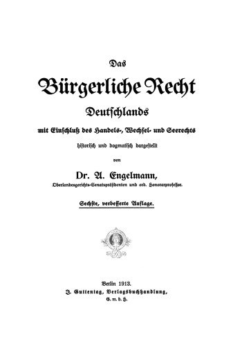 Das bürgerliche Recht Deutschlands: Mit Einschluß des Handels-, Wechsel- und Seerechts